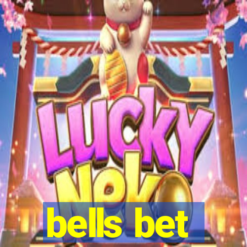 bells bet